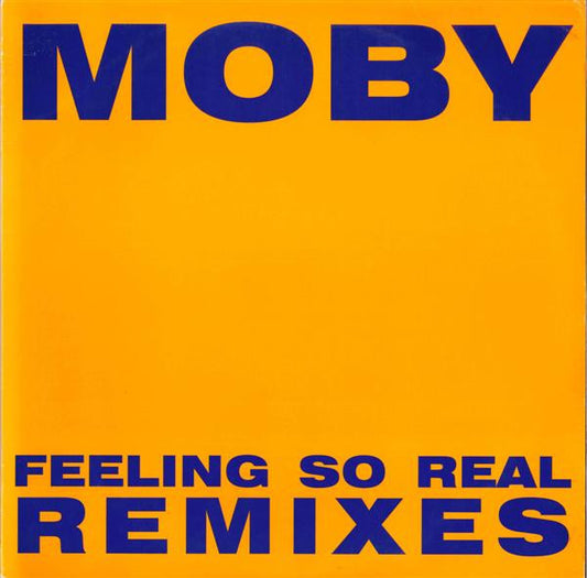 Moby : Feeling So Real (Remixes) (12")
