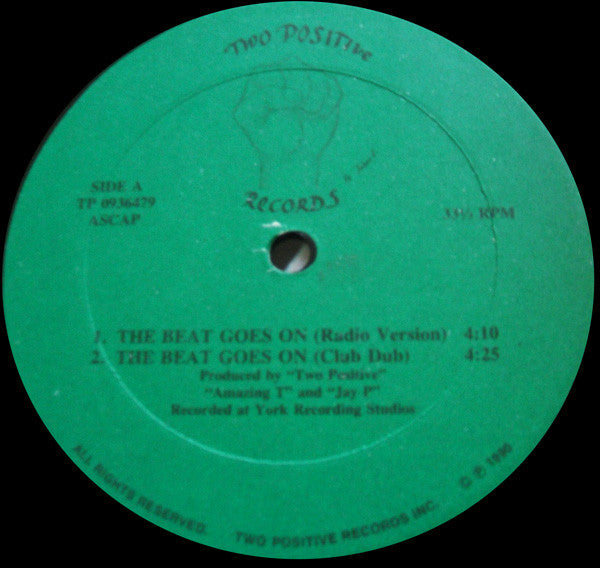 Two Positive : The Beat Goes On / I Love My Mother (12")