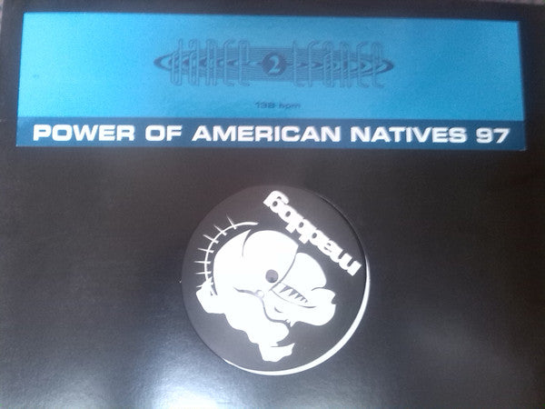 Dance 2 Trance : Power Of American Natives 97 (12")