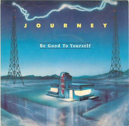 Journey : Be Good To Yourself (7", Single, Styrene)