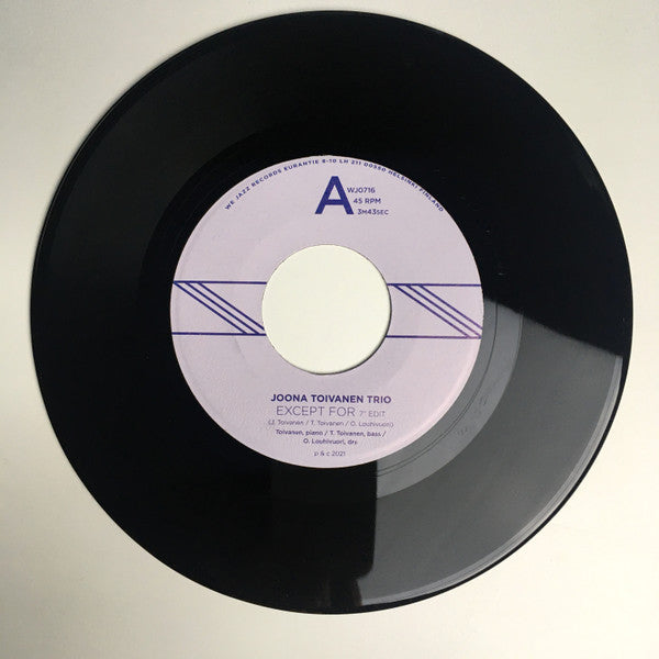 Joona Toivanen Trio : Except For / Keyboard Study No. 2  (7", Single)