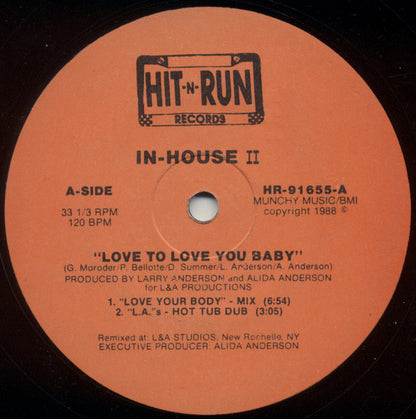 In-House II* : Love To Love You Baby (12", Ora)