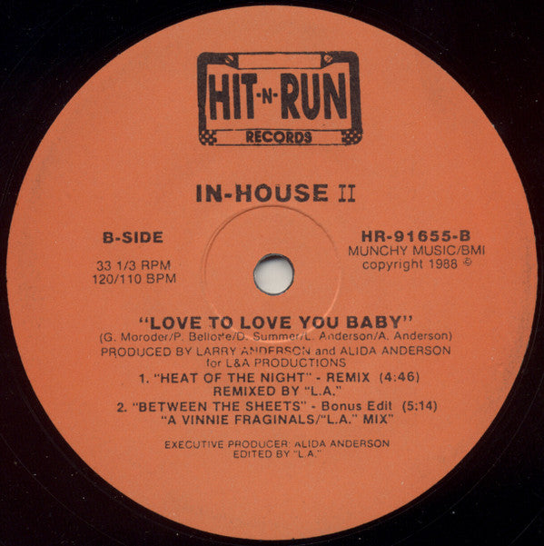 In-House II* : Love To Love You Baby (12", Ora)