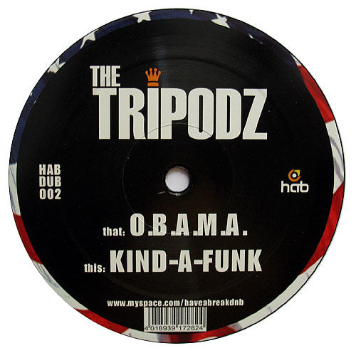 The Tripodz : O.B.A.M.A. / Kind-A-Funk (12")