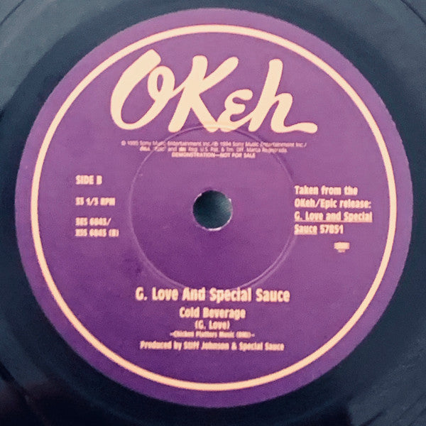 G. Love & Special Sauce : Baby's Got Sauce / Cold Beverage (10", Ltd, Promo)