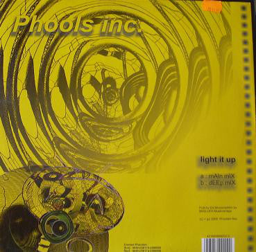 Phools Inc.* : Light It Up (12")