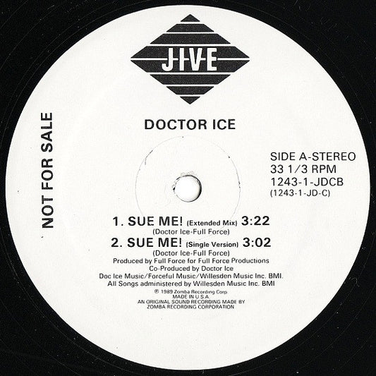 Doctor Ice : Sue Me! / Word Up Doc! (12", Promo)