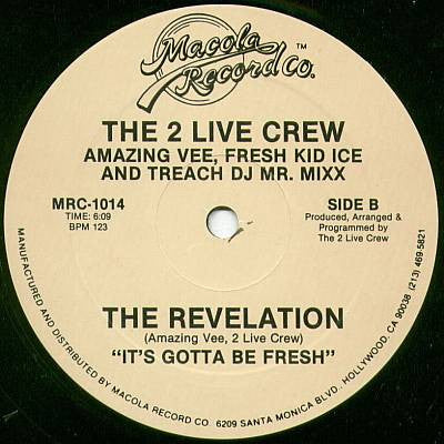 The 2 Live Crew : What I Like / The Revelation (12")
