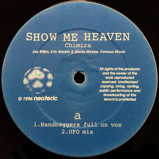 Chimira : Show Me Heaven (12")
