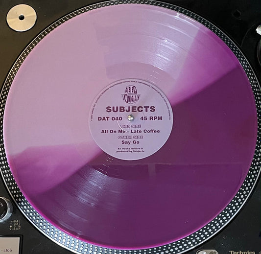 Subjects (5) : Say Go / All On Me / Late Coffee (12", S/Edition, Pin)