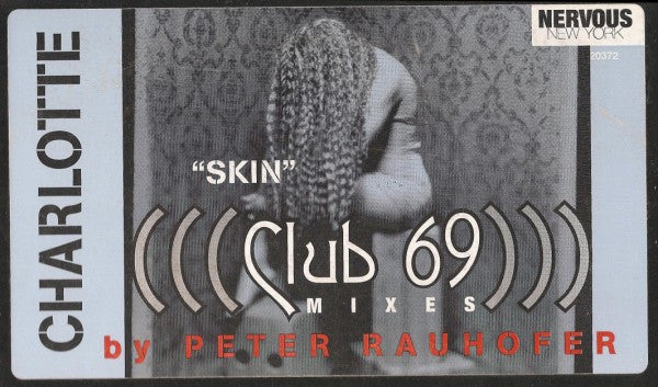 Charlotte : Skin (Club 69 Mixes By Peter Rauhofer) (12")