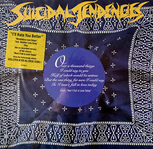 Suicidal Tendencies : I'll Hate You Better (7", Shape, Ltd, Pur)