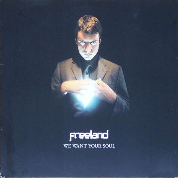 Adam Freeland : We Want Your Soul (12")