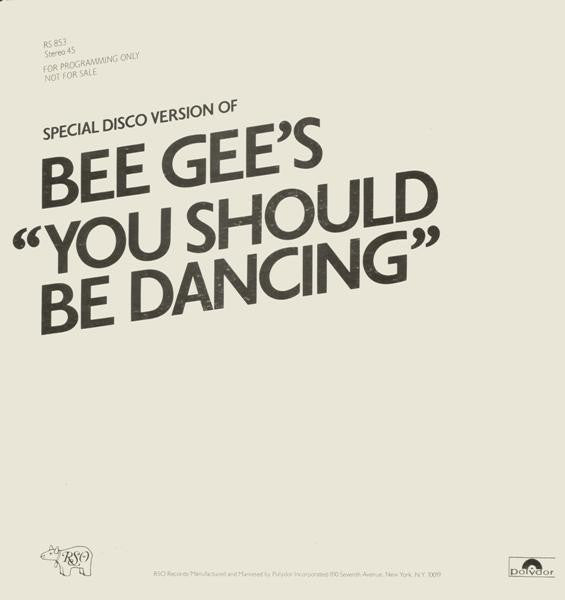 Bee Gees : You Should Be Dancing (Special Disco Version) (12", S/Sided, Promo)