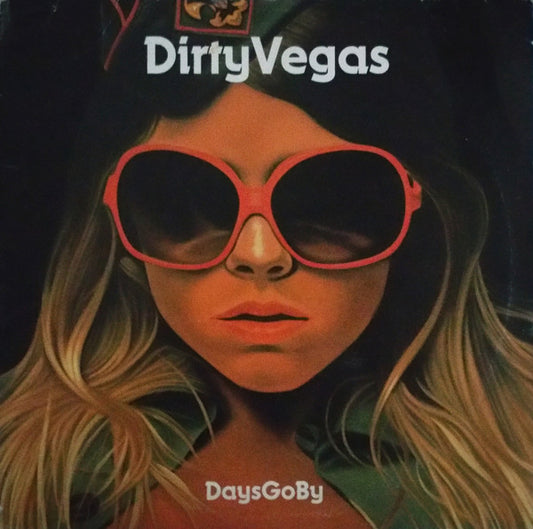 Dirty Vegas : Days Go By (12", Ltd)