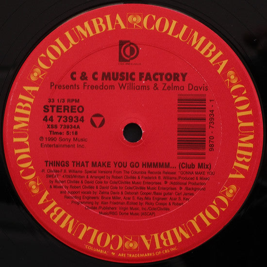C + C Music Factory Presents Freedom Williams & Zelma Davis : Things That Make You Go Hmmmm... (The Remixes) (12")