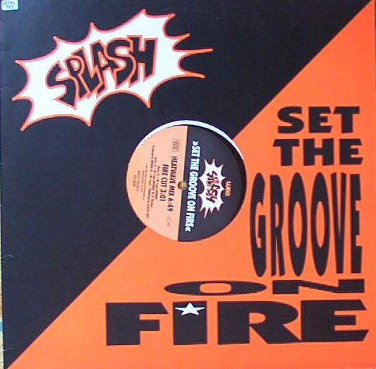 Splash (3) : Set The Groove On Fire (12")