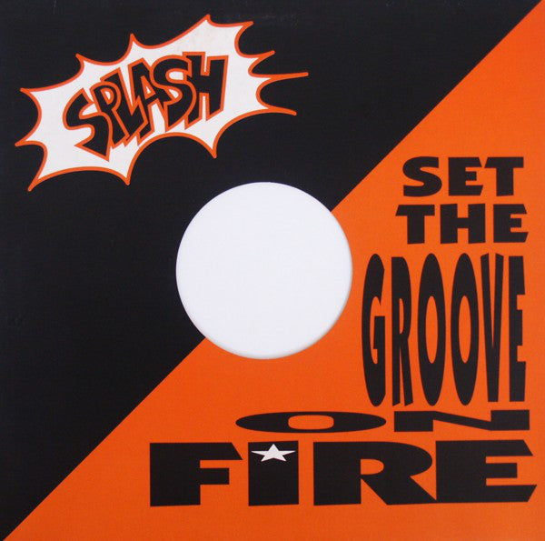 Splash (3) : Set The Groove On Fire (12")