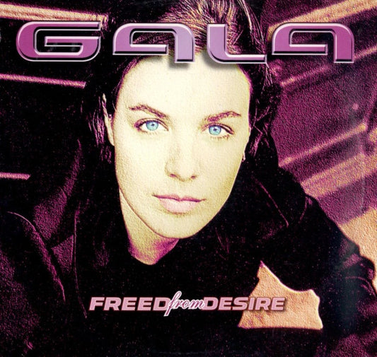 Gala : Freed From Desire (12")