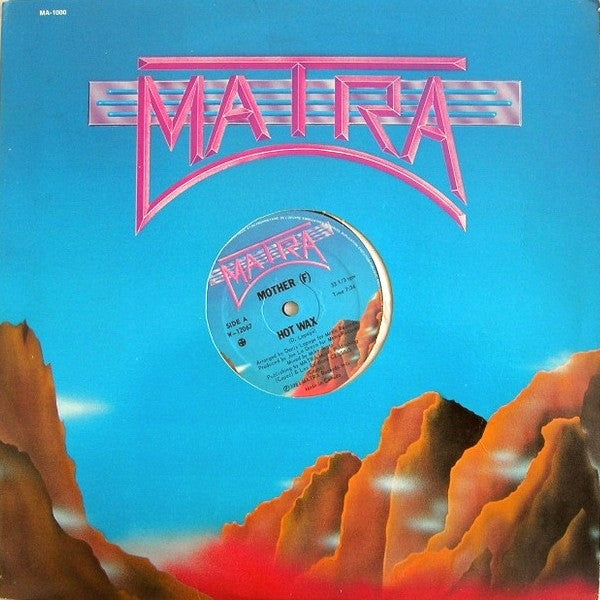 Mother (F) : Hot Wax (12")