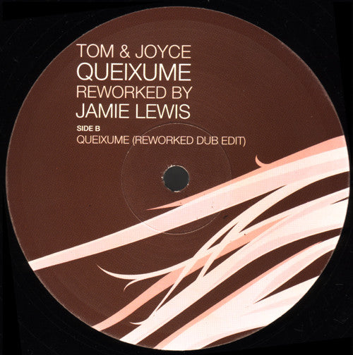 Tom & Joyce : Queixume (Reworked By Jamie Lewis) (12")