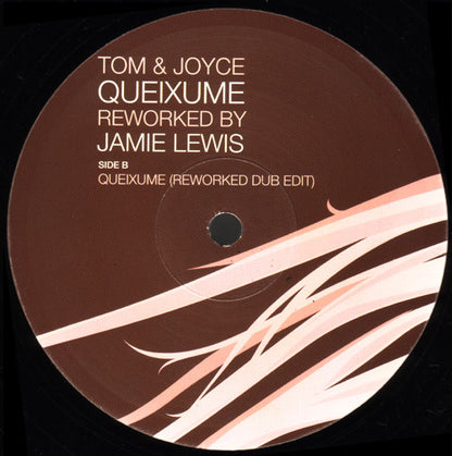 Tom & Joyce : Queixume (Reworked By Jamie Lewis) (12")