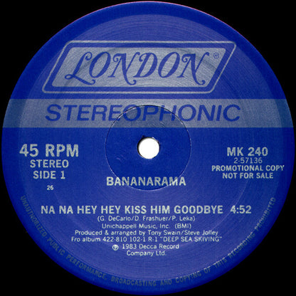 Bananarama : Na Na Hey Hey Kiss Him Goodbye (12", Promo)