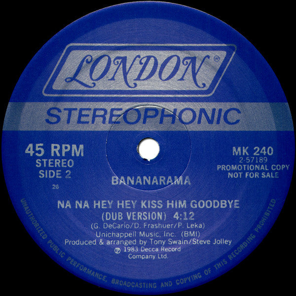 Bananarama : Na Na Hey Hey Kiss Him Goodbye (12", Promo)