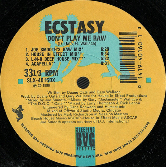 Ecstasy* : Don't Play Me Raw (12")