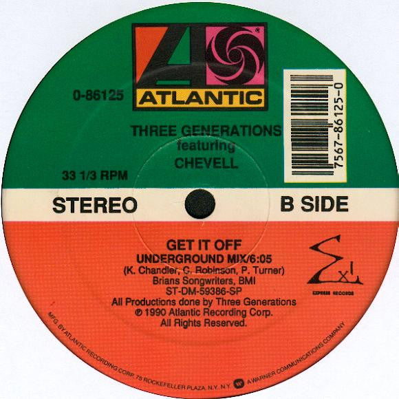 Three Generations Featuring Chevell* : Superlover / Get It Off (12")