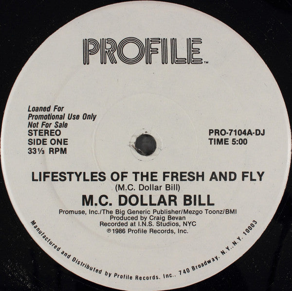 M.C. Dollar Bill* : Lifestyles Of The Fresh And Fly (12", Promo)