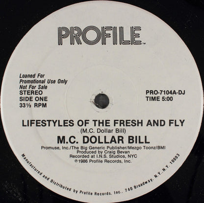 M.C. Dollar Bill* : Lifestyles Of The Fresh And Fly (12", Promo)