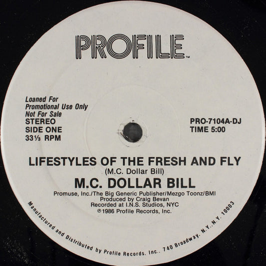 M.C. Dollar Bill* : Lifestyles Of The Fresh And Fly (12", Promo)