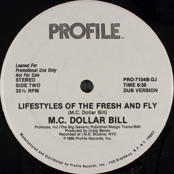 M.C. Dollar Bill* : Lifestyles Of The Fresh And Fly (12", Promo)