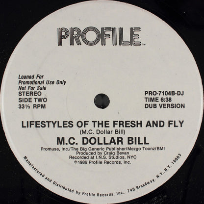 M.C. Dollar Bill* : Lifestyles Of The Fresh And Fly (12", Promo)