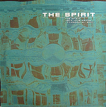 The Spirit (2) : The Spirit (Into Your Hands, I Command My Body) (12")