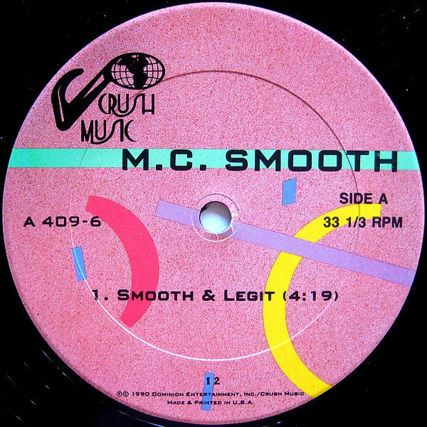 M.C. Smooth* : Smooth & Legit (12", Single)