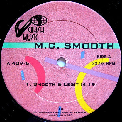 M.C. Smooth* : Smooth & Legit (12", Single)