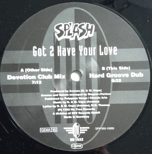 Splash (3) : Got 2 Have Your Love (12")