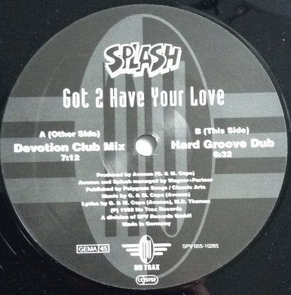 Splash (3) : Got 2 Have Your Love (12")