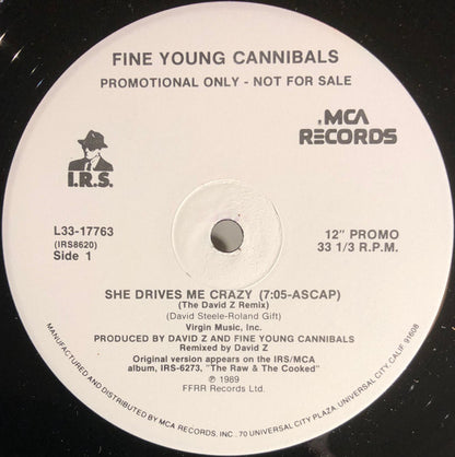 Fine Young Cannibals : She Drives Me Crazy (12", Promo)