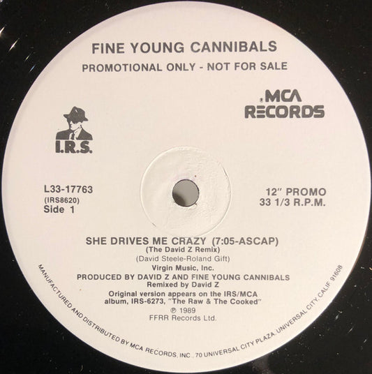 Fine Young Cannibals : She Drives Me Crazy (12", Promo)
