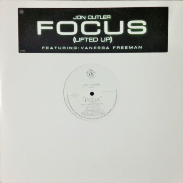 Jon Cutler Featuring Vanessa Freeman : Focus (Lifted Up) (12")