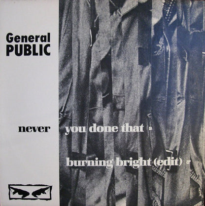 General Public : Never You Done That / Burning Bright (Edit) (12", Promo)