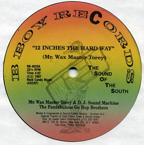 Mr. Wax Master Torey & D.J. Sound Machine* : 12 Inches The Hard Way (12", Rai)