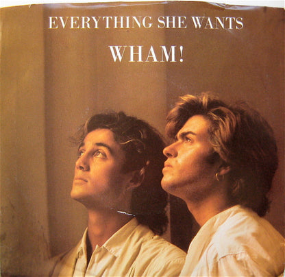 Wham! : Everything She Wants (7", Single, Styrene, P, )