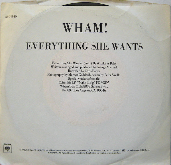 Wham! : Everything She Wants (7", Single, Styrene, P, )