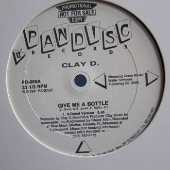 Beat Master Clay D. : Give Me A Bottle (12", Promo)
