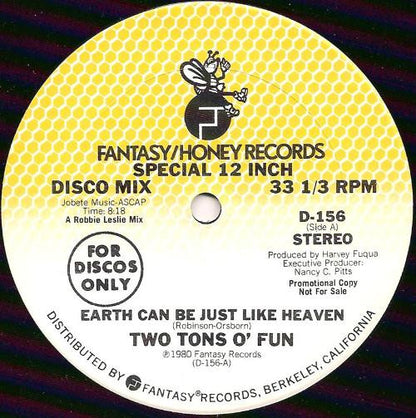 Two Tons O' Fun : Earth Can Be Just Like Heaven (12", Promo)