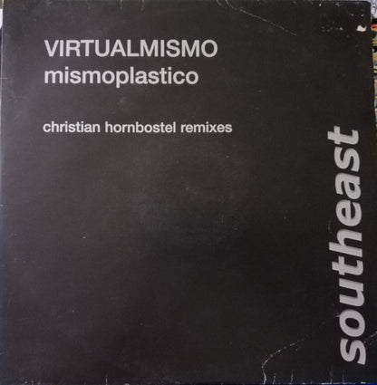 Virtualmismo : Mismoplastico (Christian Hornbostel Remixes) (12")